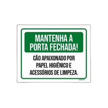 Imagem de Kit 3 Placa Mantenha Portas Fechada Cão Papel Higienico - Sinalizo.Com