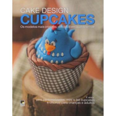 Imagem de Cupcakes para Festas: 38 Receitas de Confeiteiros Renomados