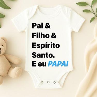 Imagem de Body Personalizado Bebê Pai, Filho, Espírito Santo e eu Papai - Baby d