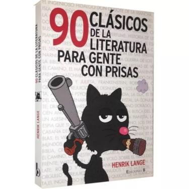 Imagem de Livro 90 Clásicos de la Litertura para Gente con Prisas Importado Capa Comum