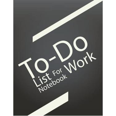 Imagem de to do list notebook for work: daily weekly academic planner 2021-2022 large 8.5”×11” Notebook with notes