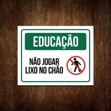 Imagem de Placa Aviso Educação - Não Jogar Lixo No Chão  27X35 