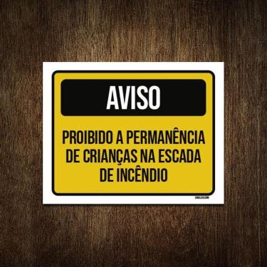 Imagem de Placa Aviso Proibido Permanência Crianças Escada 36X46