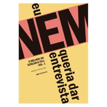 Imagem de Eu nem queria dar entrevista - BARBANTE EDITORA