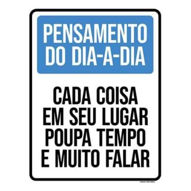 Imagem de Kit 5 Placa Pensamento Cada Coisa Seu Lugar Poupa Tempo27X35 - Sinaliz