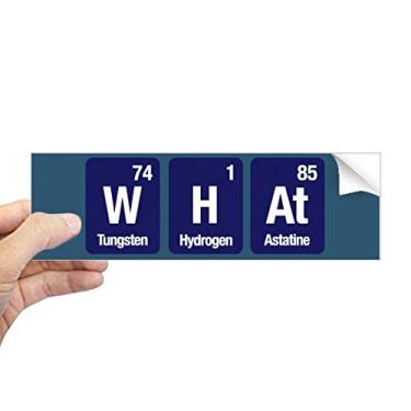 Imagem de DIYthinker What Chemical Element Science adesivo retangular para para-choque notebook janela decalque