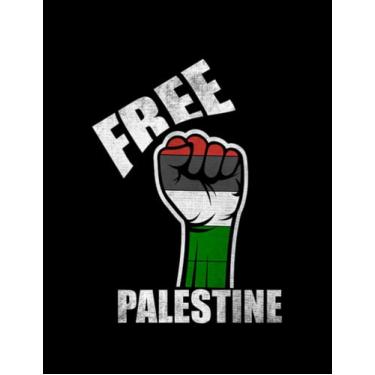 Imagem de Israel Free Palestine Freedom For Palestine 2 NOTEBOOK: Journal Gift 100 Pages, 8.5" x 11"