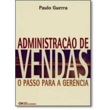 Imagem de Administracao De Vendas - O Passo Para A Gerencia