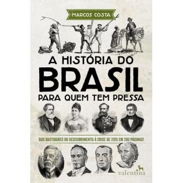 Imagem de Livro - A História do Brasil para quem tem pressa