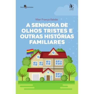 Imagem de A senhora de olhos tristes e outras histórias familiares