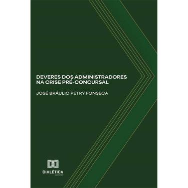 Imagem de Deveres dos Administradores na Crise Pré-Concursal