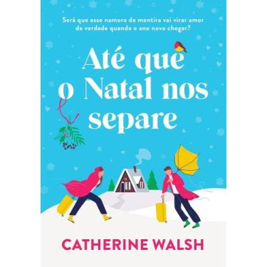 Imagem de Ate que o natal nos separe - arqueiro - EDITORA ARQUEIRO