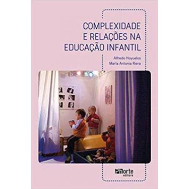 Imagem de Complexidade E Relações Na Educação Infantil