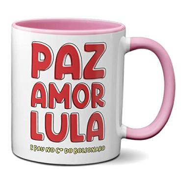 Imagem de Caneca Paz Amor Lula E P@u No C* Do Bolsonaro (Rosa)