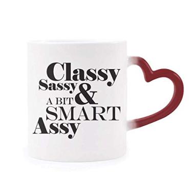 Imagem de Caneca elegante Sassy & A Bit Smart Assy com citação sensível ao calor Copo de grés que muda de cor vermelha