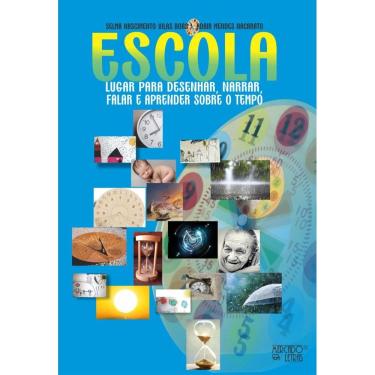 Imagem de Escola - Lugar para desenhar, narrar, falar e aprender sobre o tempo