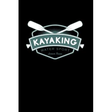 Imagem de Kayaking Water Sport Whitewater Kayaking: College Ruled Journal Or Notebook (6X9 Inches) With 120 Pages
