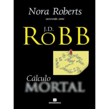 Imagem de Livro Cálculo Mortal J. D. Robb