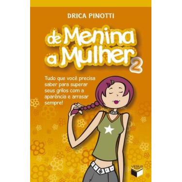 Imagem de Livro - De menina a mulher 2: Tudo que você precisa saber para superar