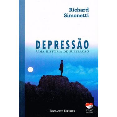 Imagem de Depressão - Uma História de Superação - Romance de Richard Simonetti -