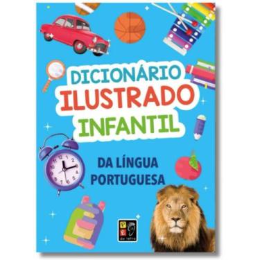 Imagem de Dicionário Ilustrado Infantil Da Língua Portuguesa - Educativo e Didát