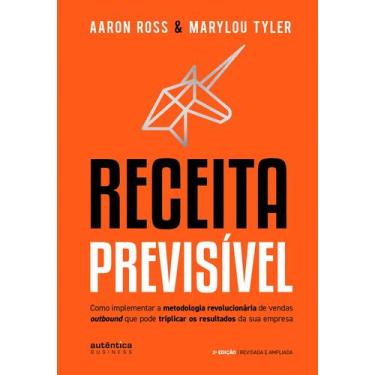 Imagem de Livro - Receita Previsível: Como implementar a metodologia revolucioná