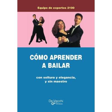 Imagem de Cómo aprender a bailar  - Espanhol