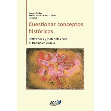 Imagem de Cuestionar conceptos históricos - Espanhol