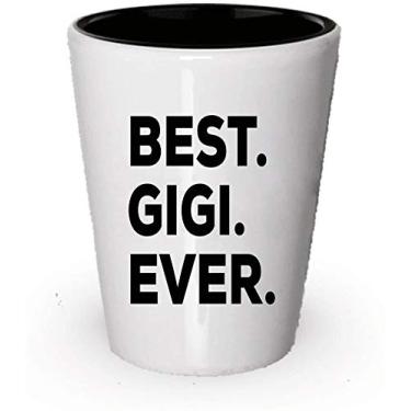 Imagem de Copo de shot da Best Gigi Ever – Presentes Gigi – Itens para a avó, avó, dia das mães, avós – Presentes que dizem Gigi – De netos (4)
