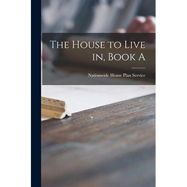 Imagem de The House to Live in, Book A