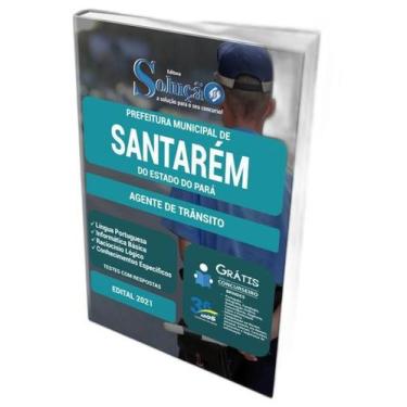 Imagem de Apostila Prefeitura Santarém Pa - Agente De Trânsito - Editora Solucao