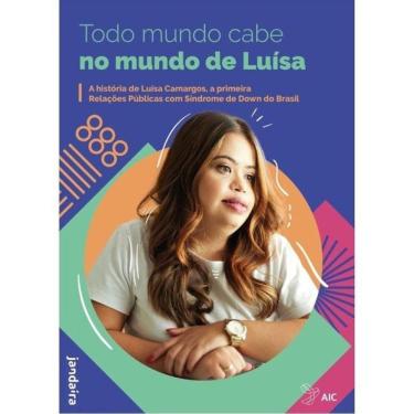 Imagem de Todo Mundo Cabe No Mundo De Luísa