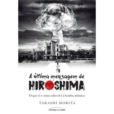 Imagem de Livro - A última mensagem de Hiroshima