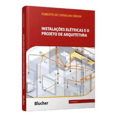 Imagem de Instalacoes eletricas e o projeto arquitetura - BLUCHER, Sortido