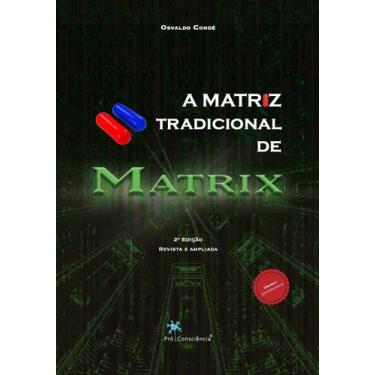 Imagem de Matriz Tradicional de Matrix, A - Pró Consciência