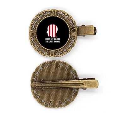 Imagem de Presilha Dont Let Man Be The Last Animal com grampo de cabelo