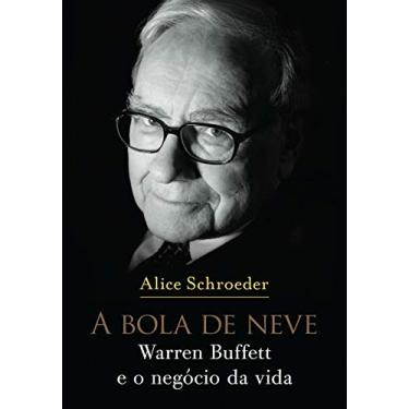 Imagem de A bola de neve: Warren Buffett e o negócio da vida