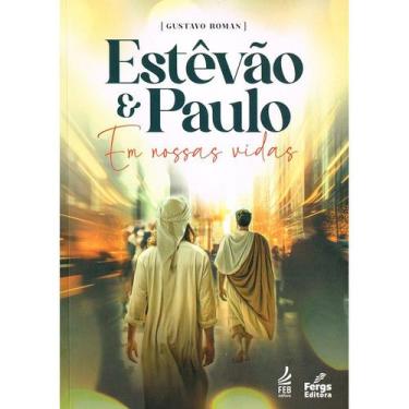 Imagem de Estêvão e Paulo - Em Nossas Vidas - FERGS