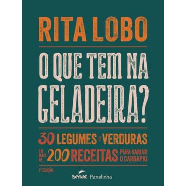 Imagem de Livro O que Tem na Geladeira Rita Lobo, 2, 21.5 x 27.8