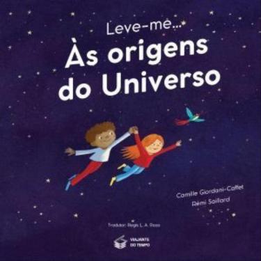 Imagem de Leve-Me... Às Origens Do Universo