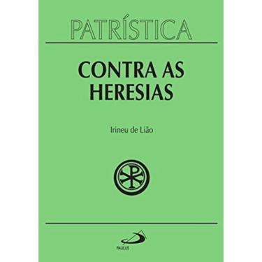 Imagem de Patristica - Vol. 4 - Contra As Heresias