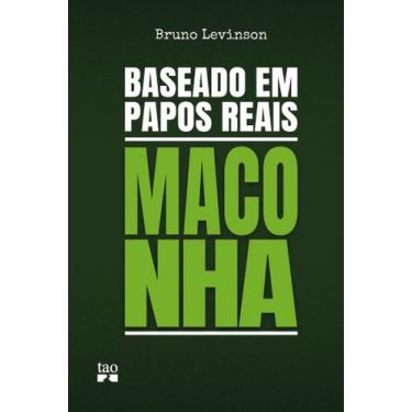 Imagem de Baseado Em Papos Reais - Maconha - TAO