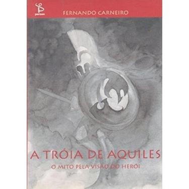 Imagem de A Tróia de Aquiles, 3