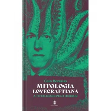 Imagem de Mitologia Lovecraftiana - A Totalidade Pelo Horror
