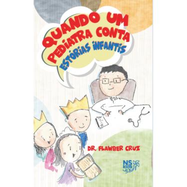 Imagem de Quando Um Pediatra Conta Estórias Infantis
