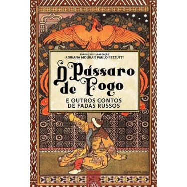 Imagem de Livro - O pássaro de fogo e outros contos de fadas russos
