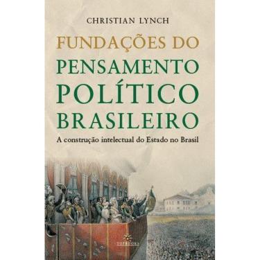 Imagem de Fundações do Pensamento Político Brasileiro