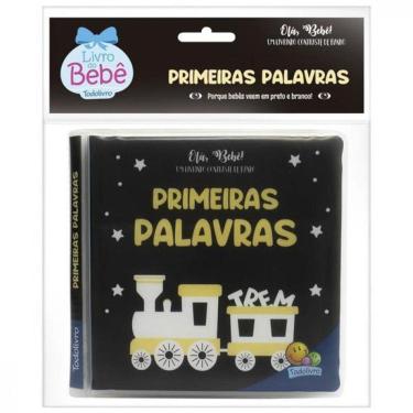 Imagem de Olá, Bebê! Um Livrinho Contraste De Banho: Primeiras Palavras