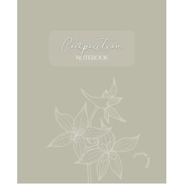 Imagem de Botanical Composition Notebook: College ruled, minimalist boho flowers aesthetic style, floral earth tones notebook gift for horticulturalist, botanist and wildflower plant nature lovers (Beige)