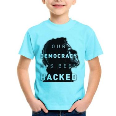 Imagem de Camiseta Infantil Our Democracy Has Been Hacked - Foca Na Moda